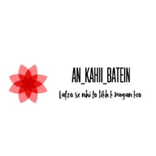 An kahi batein