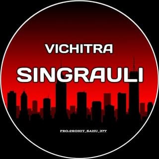 vichitra_singrauli๐ซถ// Rohit Sahu