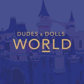 Dudes & Dolls World