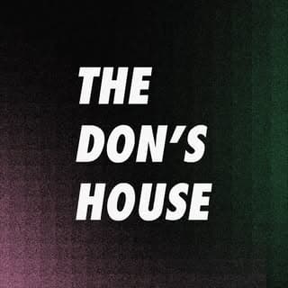 THE DON'S HOUSE