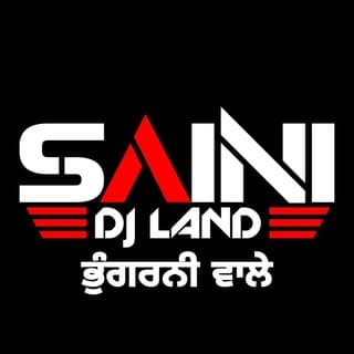 Saini Dj Land Official🆕 ਭੁੰਗਰਨੀ ਵਾਲੇ