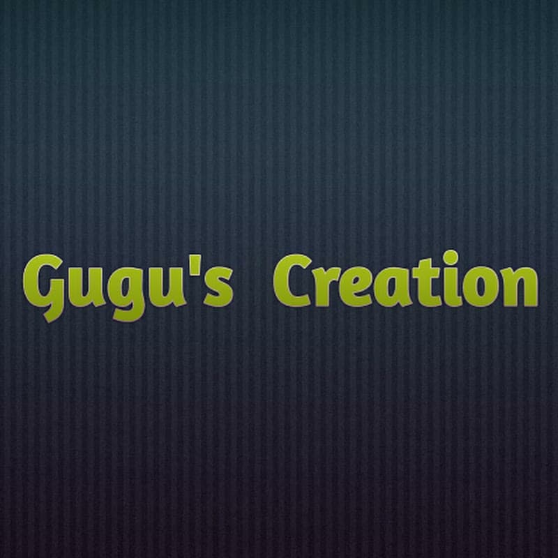 Gugu's Creation