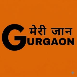 Gurgaon meri jan™️