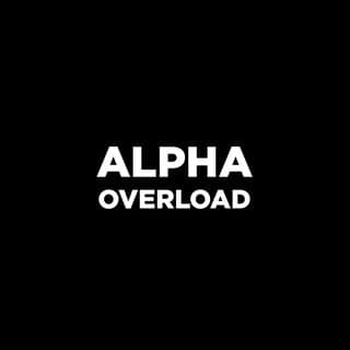 Alpha Overload