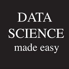 Data Science Made Easy ©