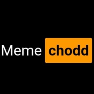 Meme Chodd