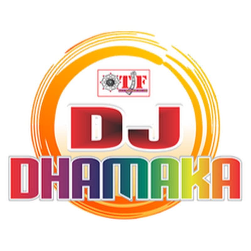 TF DJ Dhamaka