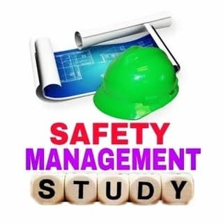 SAFETY MGMT STUDY