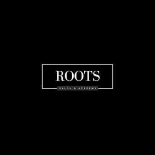 ROOTS SALON AND ACADEMY