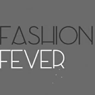 FASHION FEVER 🧿