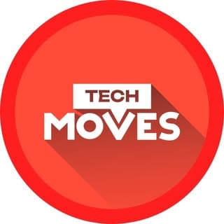 Tech Moves - Reviews, Suggestions & Updates