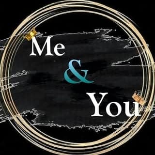 ME & YOU