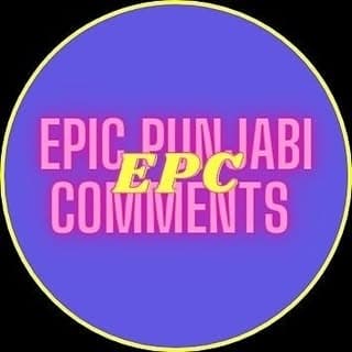 EPC ♛| EPIC PUNJABI COMMENTS