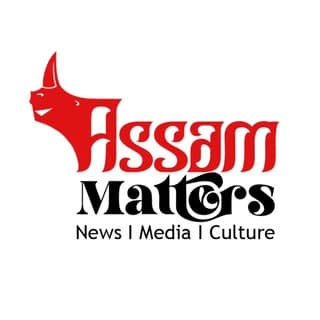 Assam Matters | News, Media, Culture