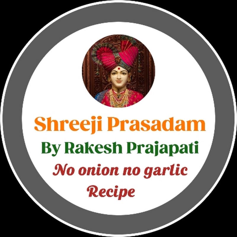 Shreeji prasadam by Rakesh prajapati