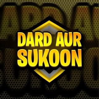 Dard Aur Sukoon