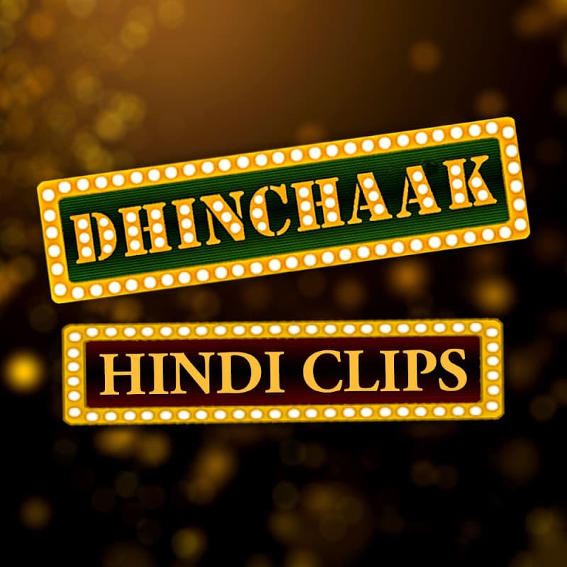 Dhinchaak Hindi Clips