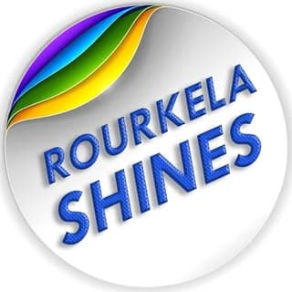 ROURKELA SHINES ®