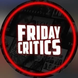 Friday Critics