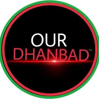 Our Dhanbad™