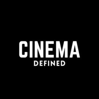 CINEMA DEFINED