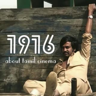1916 / about tamil cinema